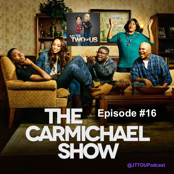 #16 The Carmichael Show